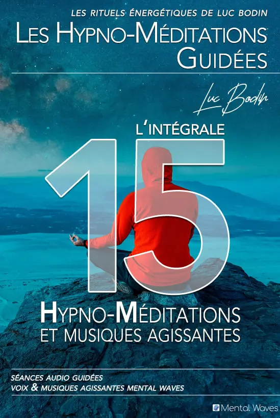 Pack Hypno-Méditations Dr Luc Bodin